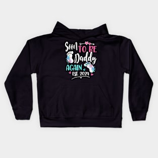 Soon To Be Daddy Again 2024 For Mom Mothers Day Kids Hoodie